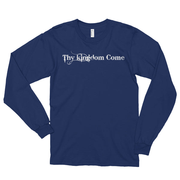 Thy Kingdom Come - Long sleeve t-shirt