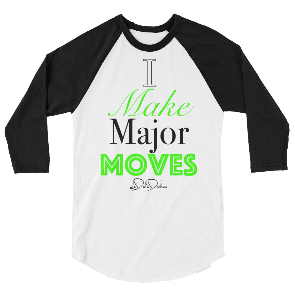 Major Moves raglan shirt