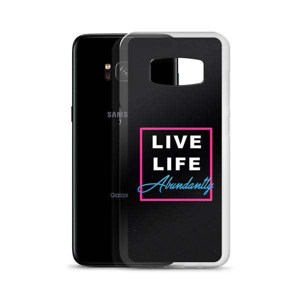 Life Live Abundantly Samsung Case
