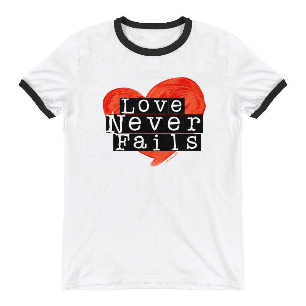 Love Never Fails 2 - T-Shirt